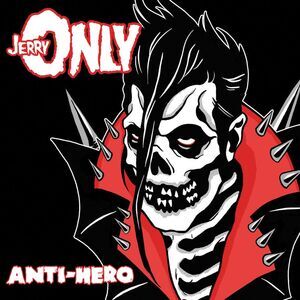 Jerry Only - Anti-hero  LP LP